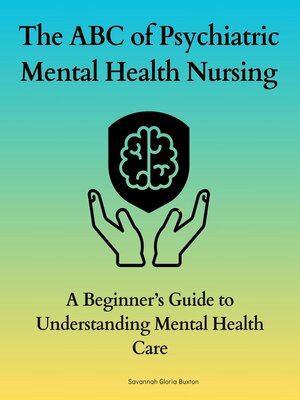 cover image of The ABC of Psychiatric Mental Health Nursing